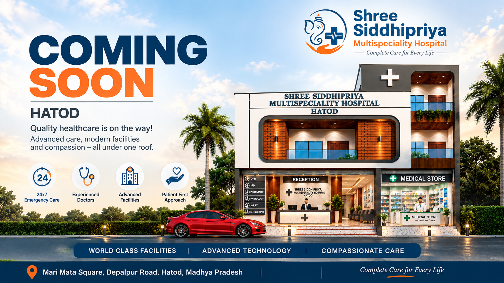 Shree Siddhipriya Multispeciality Hospital, Hatod - Coming Soon